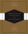 Hebrew-English Interlinear Old Testament:  BHS / ESV